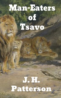 Front cover_The Man-eaters Of Tsavo