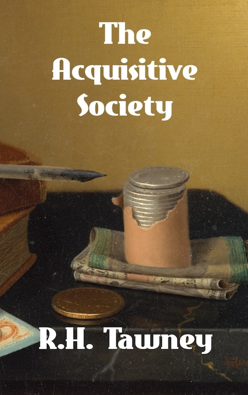 Front cover_The Acquisitive Society