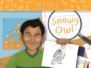 Front cover_Uliaq's Amazing Animals: Snowy Owl