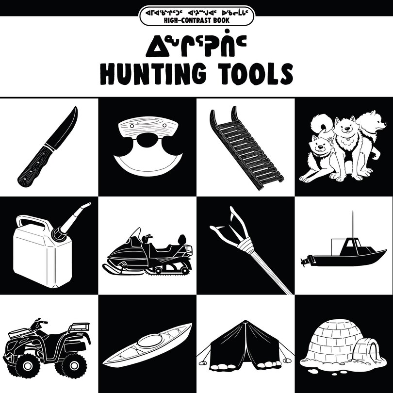 Hunting Tools: Bilingual Inuktitut And English Edition