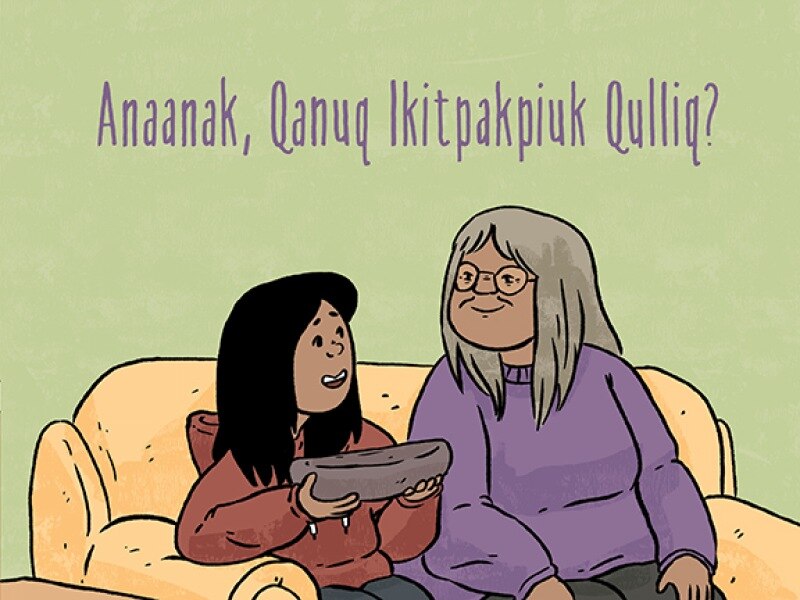 Grandma, How Do You Light The Qulliq?: Inuinnaqtun Edition