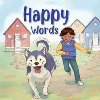 Happy Words: English Edition by Inhabit Education Books