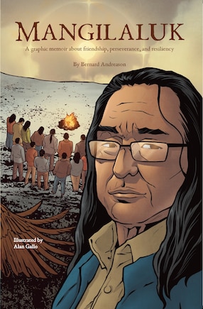 Mangilaluk: A graphic memoir about friendship, perseverance, and resiliency