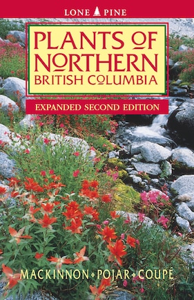 Plants Of Northern British Columbia