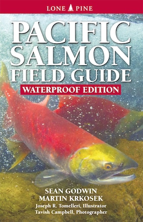 Pacific Salmon Field Guide: Waterproof Version