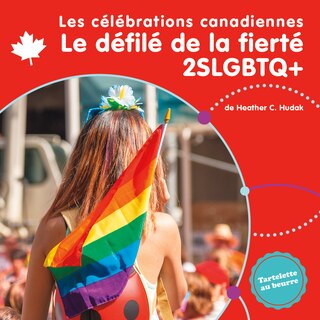 Le défilé de la fierté 2SLGBTQ+