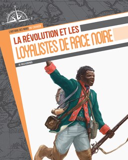Front cover_La révolution et les loyalistes de race noire