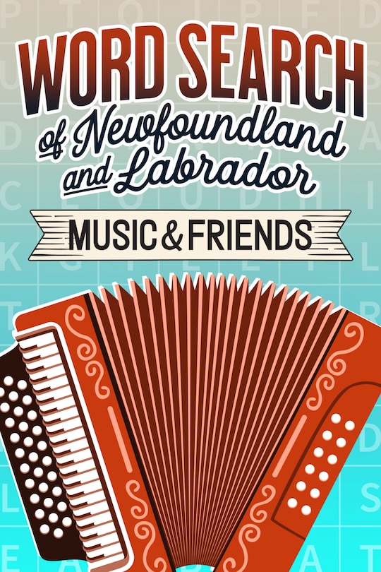 Front cover_Word Search of Newfoundland and Labrador Music and Friends