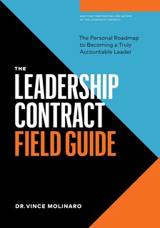Front cover_The Leadership Contract Field Guide