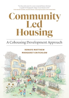 Community Led Housing: A Cohousing Development Approach