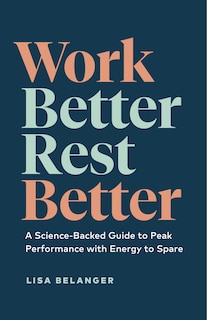 Front cover_Work Better, Rest Better