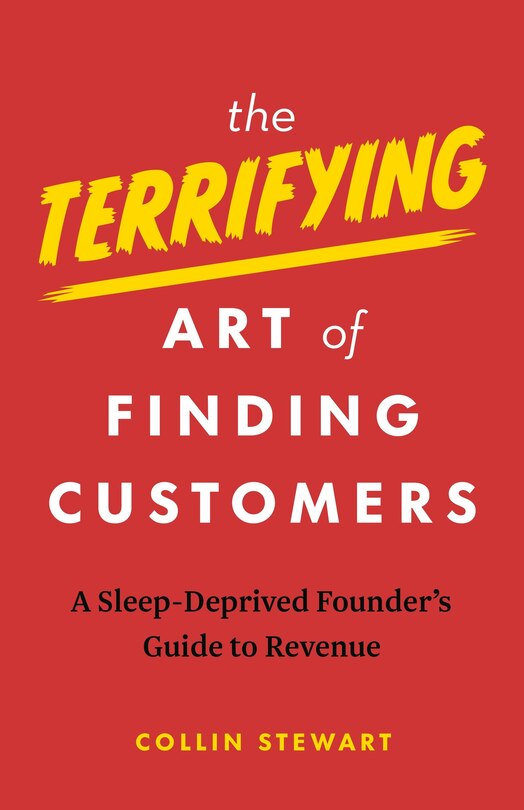 Couverture_The Terrifying Art of Finding Customers