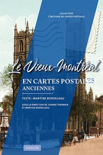Front cover_Le Vieux-Montréal en cartes postales anciennes