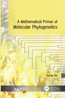 Couverture_A Mathematical Primer Of Molecular Phylogenetics