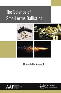 Front cover_The Science of Small Arms Ballistics