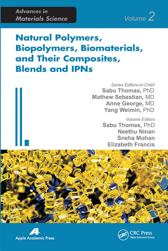 Front cover_Natural Polymers, Biopolymers, Biomaterials, And Their Composites, Blends, And Ipns