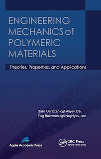 Couverture_Engineering Mechanics Of Polymeric Materials
