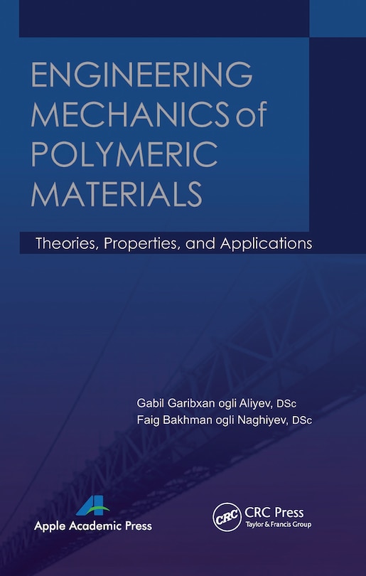 Couverture_Engineering Mechanics Of Polymeric Materials