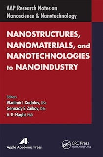 Couverture_Nanostructures, Nanomaterials, And Nanotechnologies To Nanoindustry