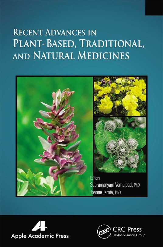 Front cover_Recent Advances In Plant-based, Traditional, And Natural Medicines