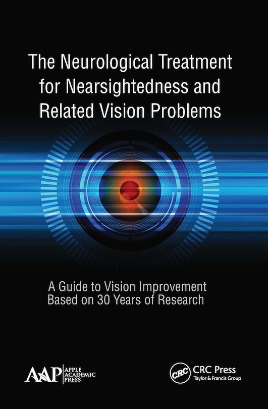 Front cover_The Neurological Treatment for Nearsightedness and Related Vision Problems