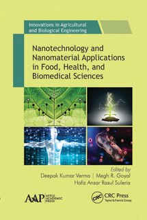 Front cover_Nanotechnology And Nanomaterial Applications In Food, Health, And Biomedical Sciences