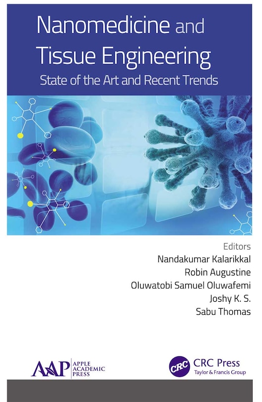 Nanomedicine And Tissue Engineering: State Of The Art And Recent Trends