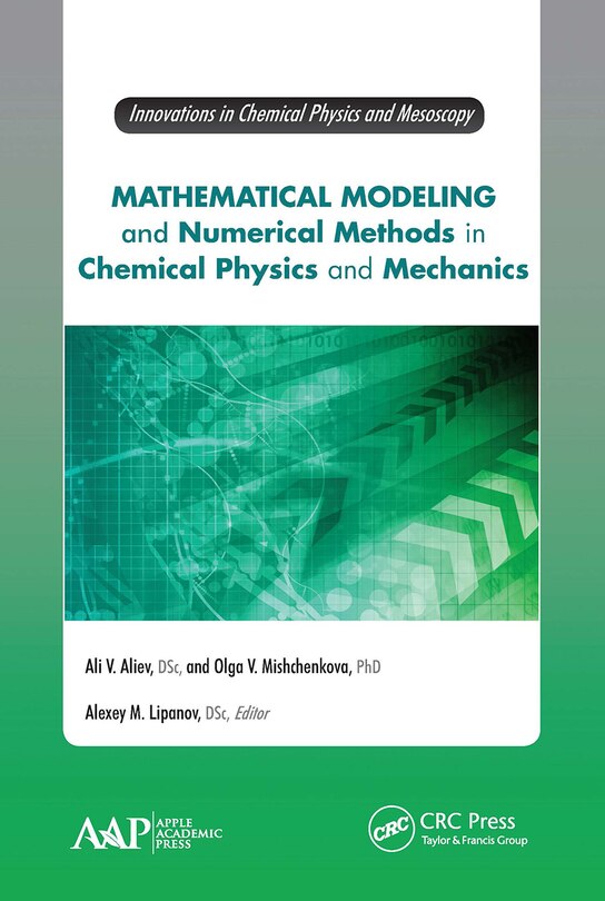 Front cover_Mathematical Modeling And Numerical Methods In Chemical Physics And Mechanics