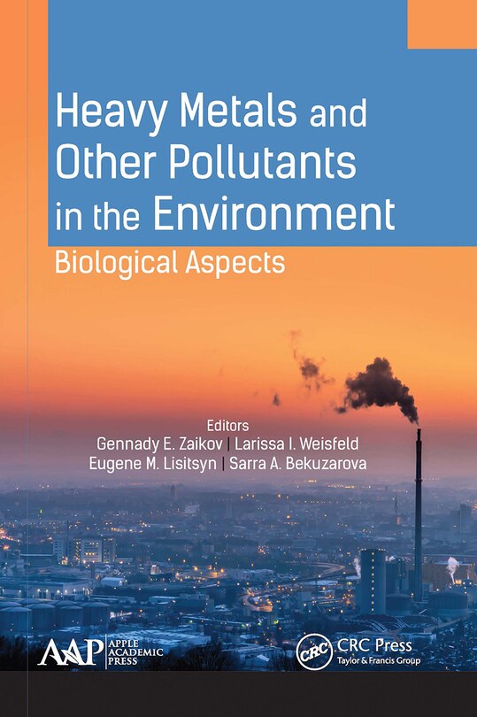 Front cover_Heavy Metals And Other Pollutants In The Environment