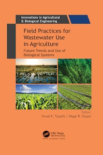 Front cover_Field Practices For Wastewater Use In Agriculture