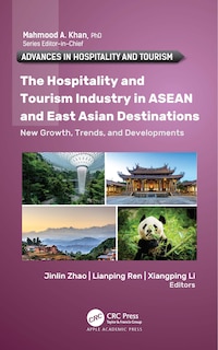 Front cover_The Hospitality and Tourism Industry in ASEAN and East Asian Destinations