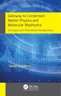 Couverture_Gateway to Condensed Matter Physics and Molecular Biophysics