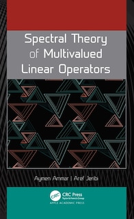 Front cover_Spectral Theory of Multivalued Linear Operators