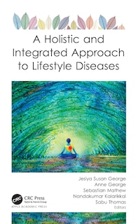 Front cover_A Holistic and Integrated Approach to Lifestyle Diseases