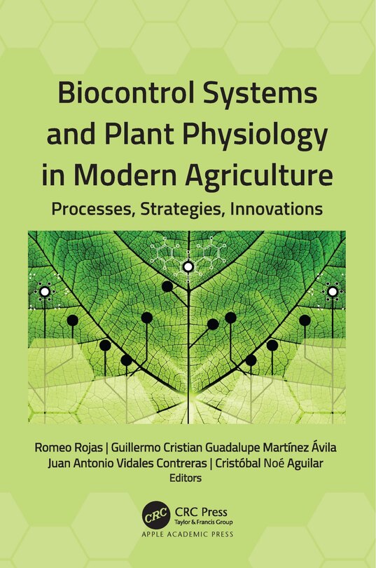 Front cover_Biocontrol Systems and Plant Physiology in Modern Agriculture