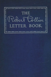Front cover_The Robert Collier Letter Book