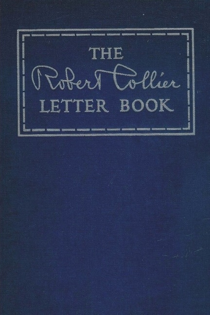 Front cover_The Robert Collier Letter Book