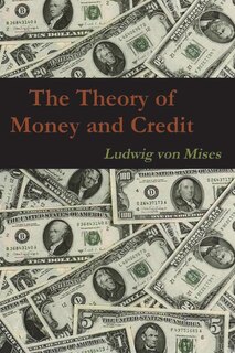 The Theory of Money and Credit