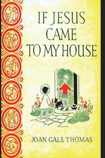 Front cover_If Jesus Came to My House