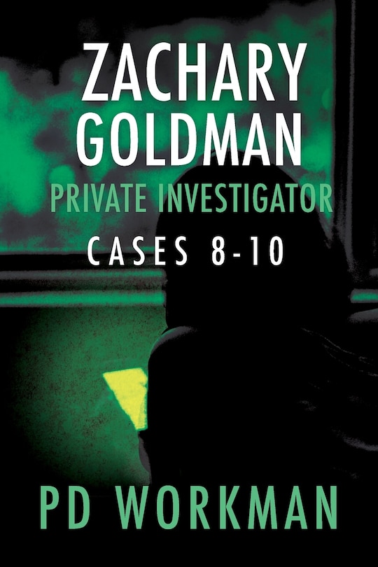 Couverture_Zachary Goldman Private Investigator Cases 8-10