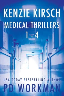 Front cover_Kenzie Kirsch Medical Thrillers Books 1-4