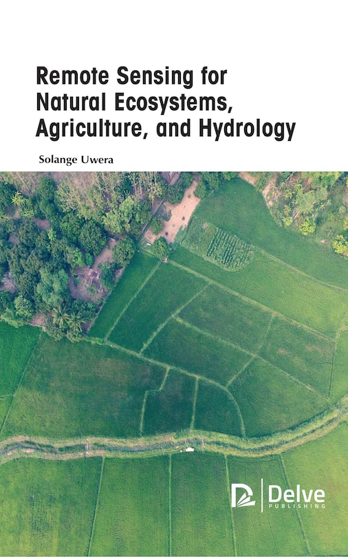 Front cover_Remote Sensing For Natural Ecosystems, Agriculture, And Hydrology