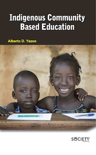 Couverture_Indigenous Community Based Education