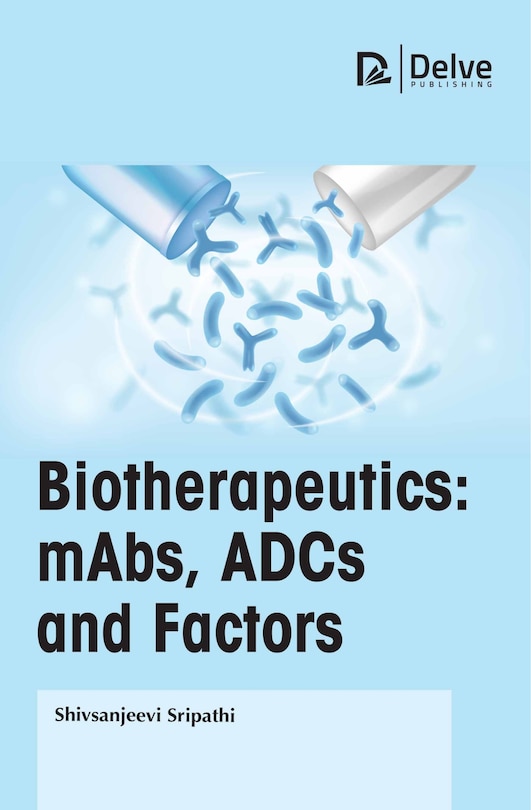 Couverture_Biotherapeutics: mAbs, ADCs and factors