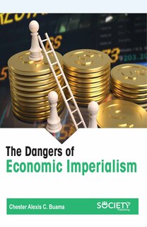 Front cover_The dangers of economic imperialism