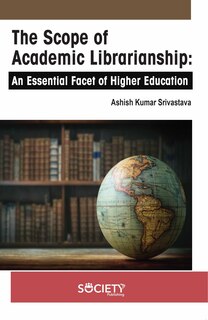Couverture_The scope of academic librarianship: An essential facet of higher education