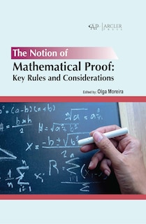 Couverture_The notion of  mathematical proof: Key rules and considerations