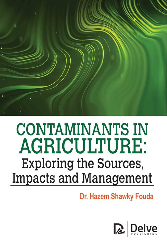 Front cover_Contaminants in agriculture: Exploring the Sources, impacts and management