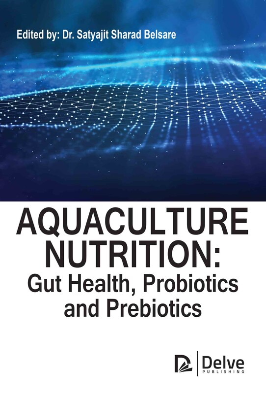 Front cover_Aquaculture nutrition: Gut health, probiotics and prebiotics