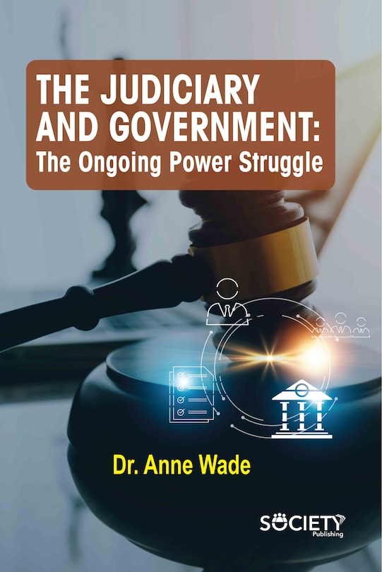 Couverture_The Judiciary and Government: The ongoing power struggle